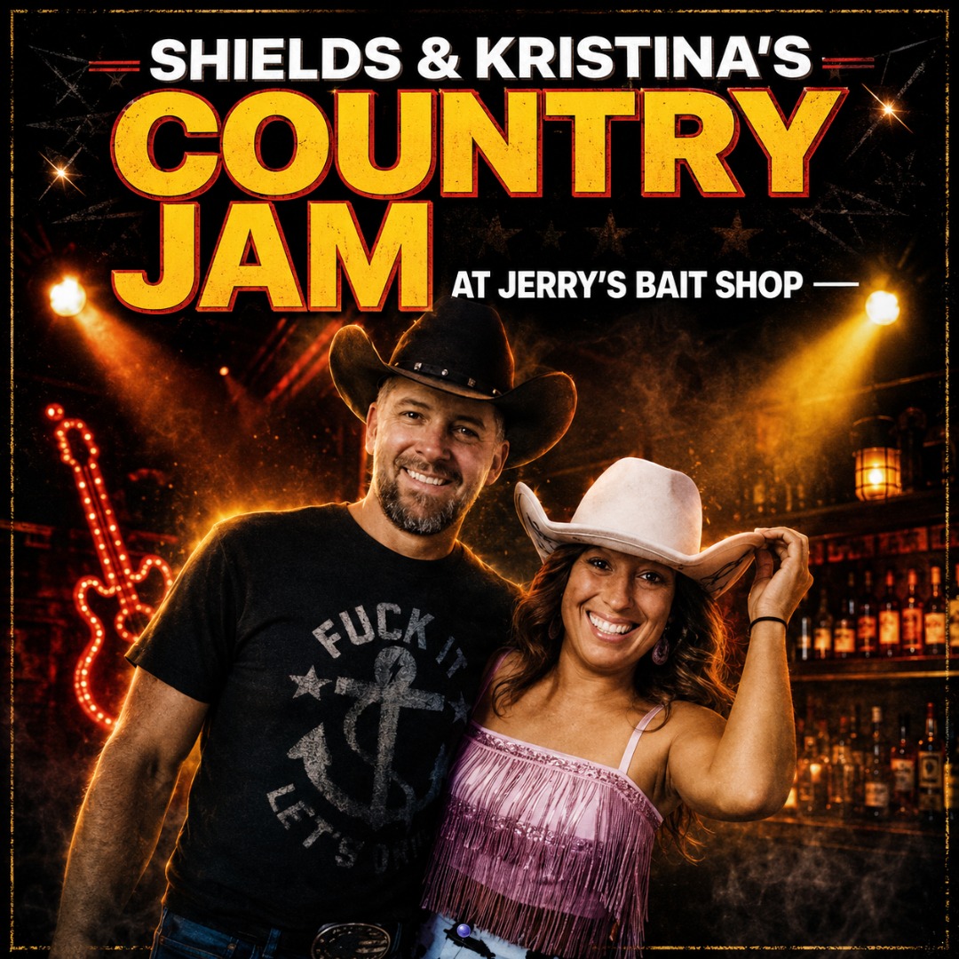 Flyer for Shields & Kristina's Country Jam at Jerry's Bait Shop